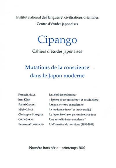 Cipango. Mutations de la conscience dans le Japon moderne