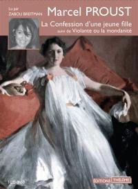 La confession d'une jeune fille. Violante ou La mondanité