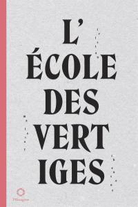 L'école des vertiges