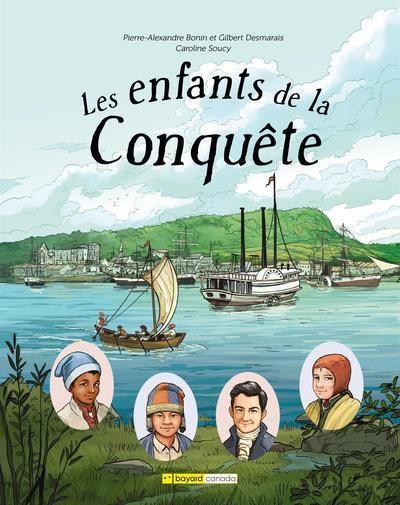 Les enfants de la Conquête