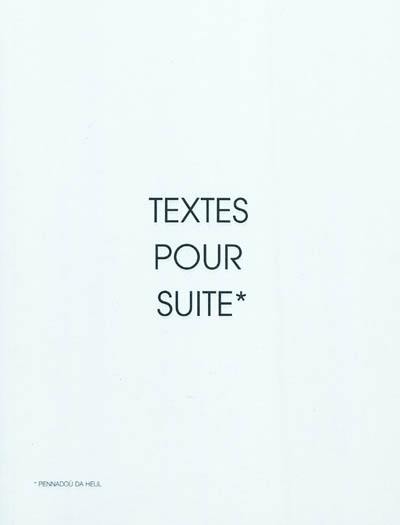 Textes pour suite. Pennadoù da heul