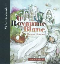 Le royaume blanc