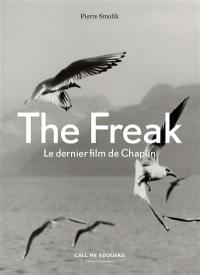 The Freak : le dernier film de Chaplin