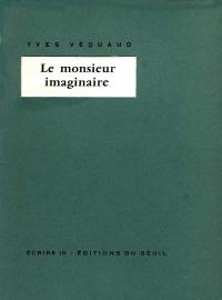 Le monsieur imaginaire