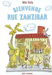 Bienvenue rue Zanzibar