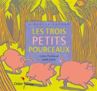 Les trois petits pourceaux