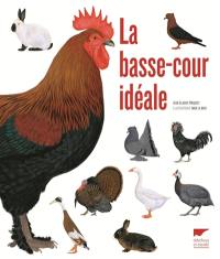 La basse-cour idéale