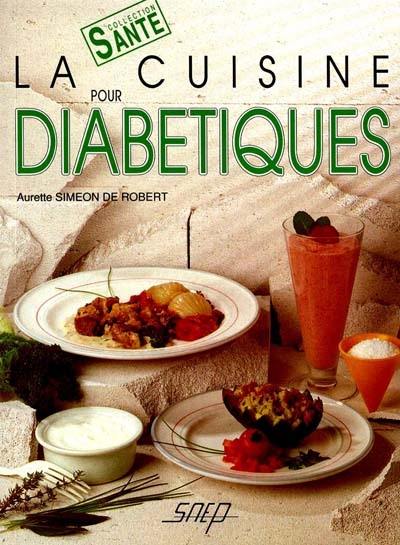 La Cuisine pour diabétiques