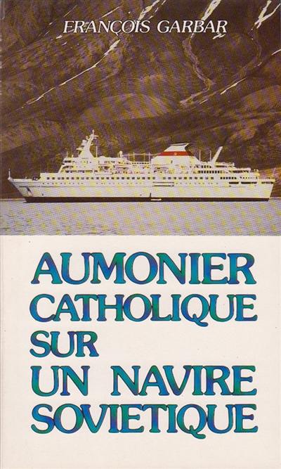 Aumonier catholique sur un navire soviétique