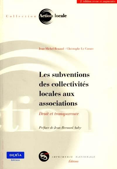 Les subventions des collectivités locales aux associations : droit et transparence