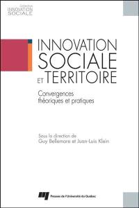 Innovation sociale et territoire : convergences théoriques et pratiques