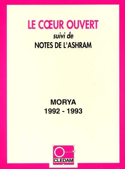 Le coeur ouvert. notes de l'ashram