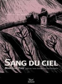 Le sang du ciel