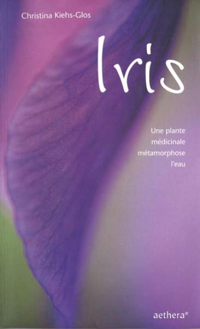 Iris : une plante médicinale métamorphose l'eau