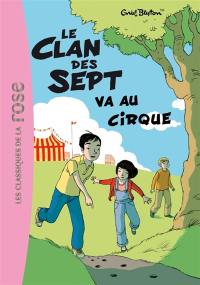 Le clan des Sept. Le clan des Sept va au cirque