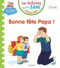 Bonne fête Papa ! : 3-5 ans