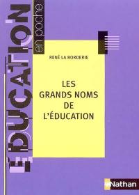 Les grands noms de l'éducation