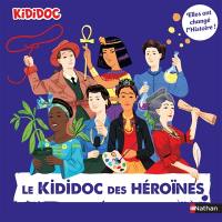 Le kididoc des héroïnes : elles ont changé l'histoire !