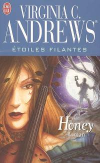 Etoiles filantes. Vol. 4. Honey