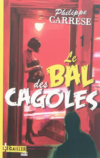 Le bal des cagoles