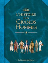 L'histoire des grands hommes