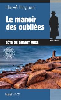 Nazer Baron. Vol. 19. Le manoir des oubliées : Côte de Granit rose