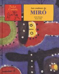 Aux couleurs de Miro