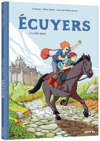 Ecuyers. Vol. 1. La belle saison