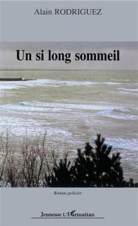 Un si long sommeil