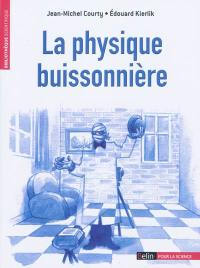 La physique buissonnière