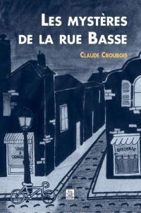 Les mystères de la rue Basse