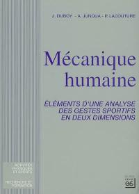 Mécanique humaine : éléments d'une analyse des gestes sportifs en deux dimensions