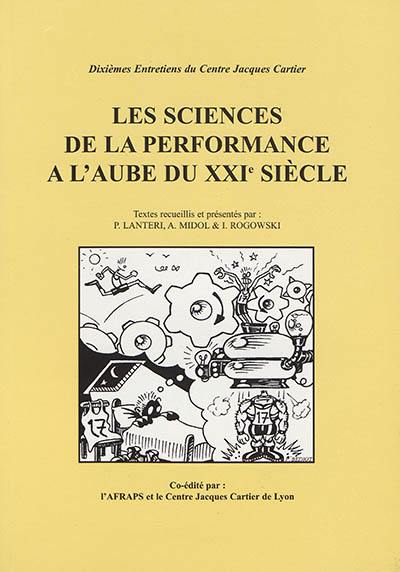 Les sciences de la performance à l'aube du XXIe siècle