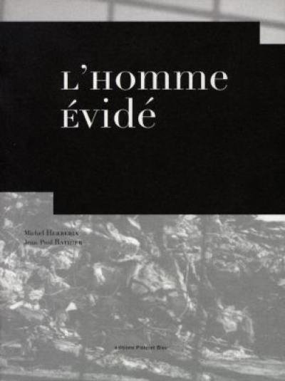 L'homme évidé