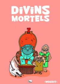 Divins mortels