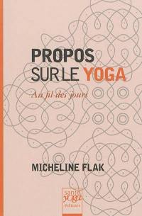 Propos sur le yoga : au fil des jours