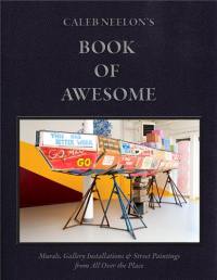 Caleb Neelon´s Book of Awesome