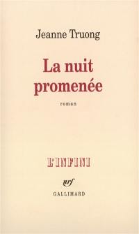 La nuit promenée