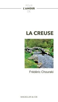 La Creuse : récit