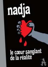 Le coeur sanglant de la réalité