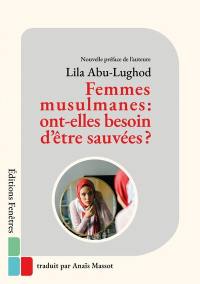 Femmes musulmanes : ont-elles besoin d'être sauvées ?