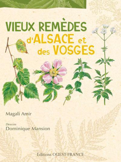 Vieux remèdes d'Alsace et des Vosges