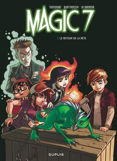 Magic 7. Vol. 3. Le retour de la bête !