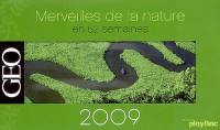 Merveilles de la nature en 52 semaines : 2009