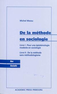 De la méthode en sociologie