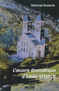 L'oeuvre dramatique d'Emile Storck