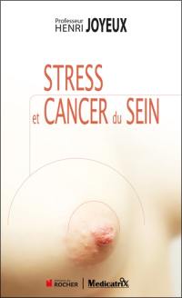 Stress et cancer du sein