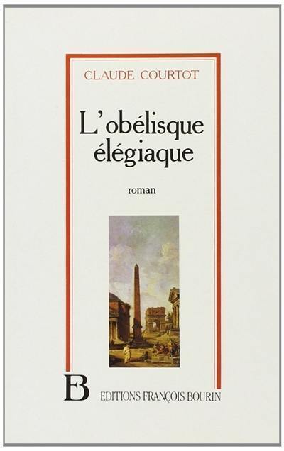 L'Obélisque élégiaque