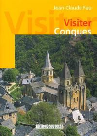 Visiter Conques