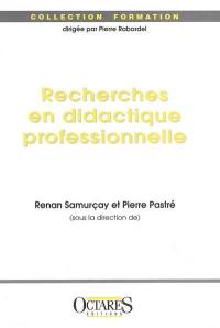 Recherches en didactique professionnelle